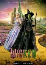 Filmplakat Wicked - Teil 2, deutsch, Songs in OmU
