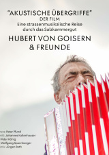 Filmplakat Hubert von Goisern Akkustische Übergriffe - Ein Straßenmusikfestival
